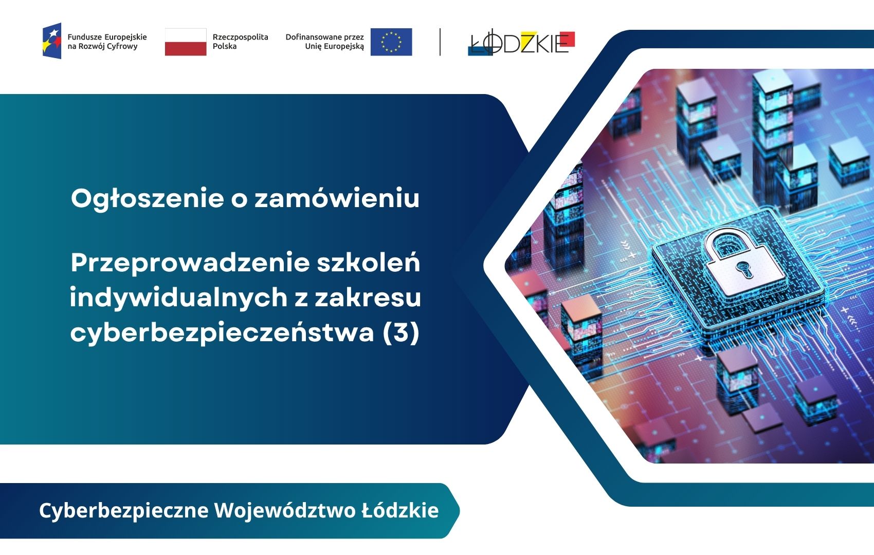 Cyberbezpieczne Województwo Łódzkie – Ogłoszenie o zamówieniu (nr 5)